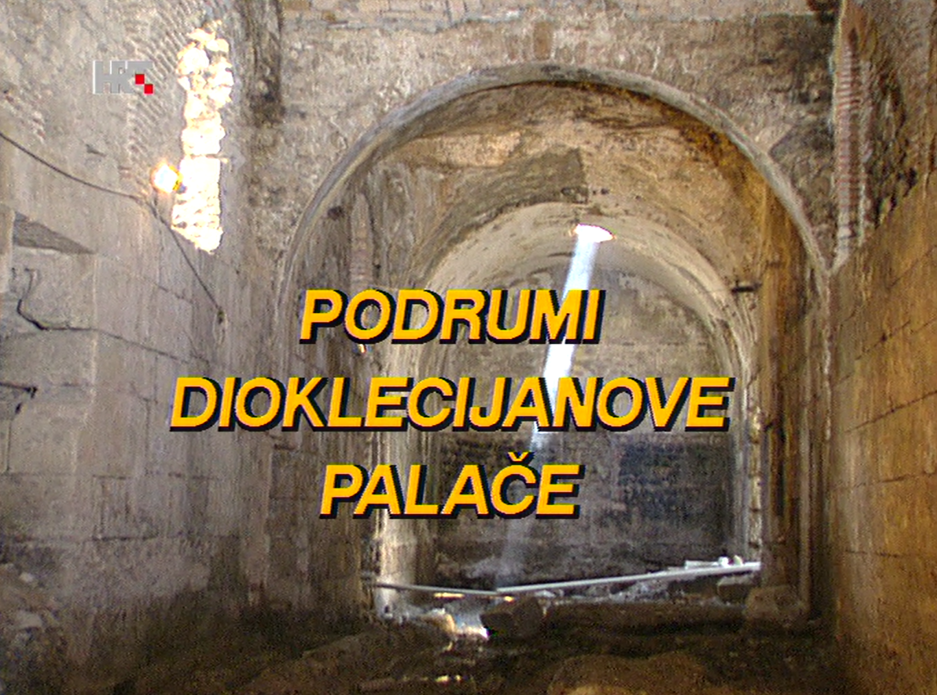 Hrvatska kulturna baština - Podrumi Dioklecijanove palače