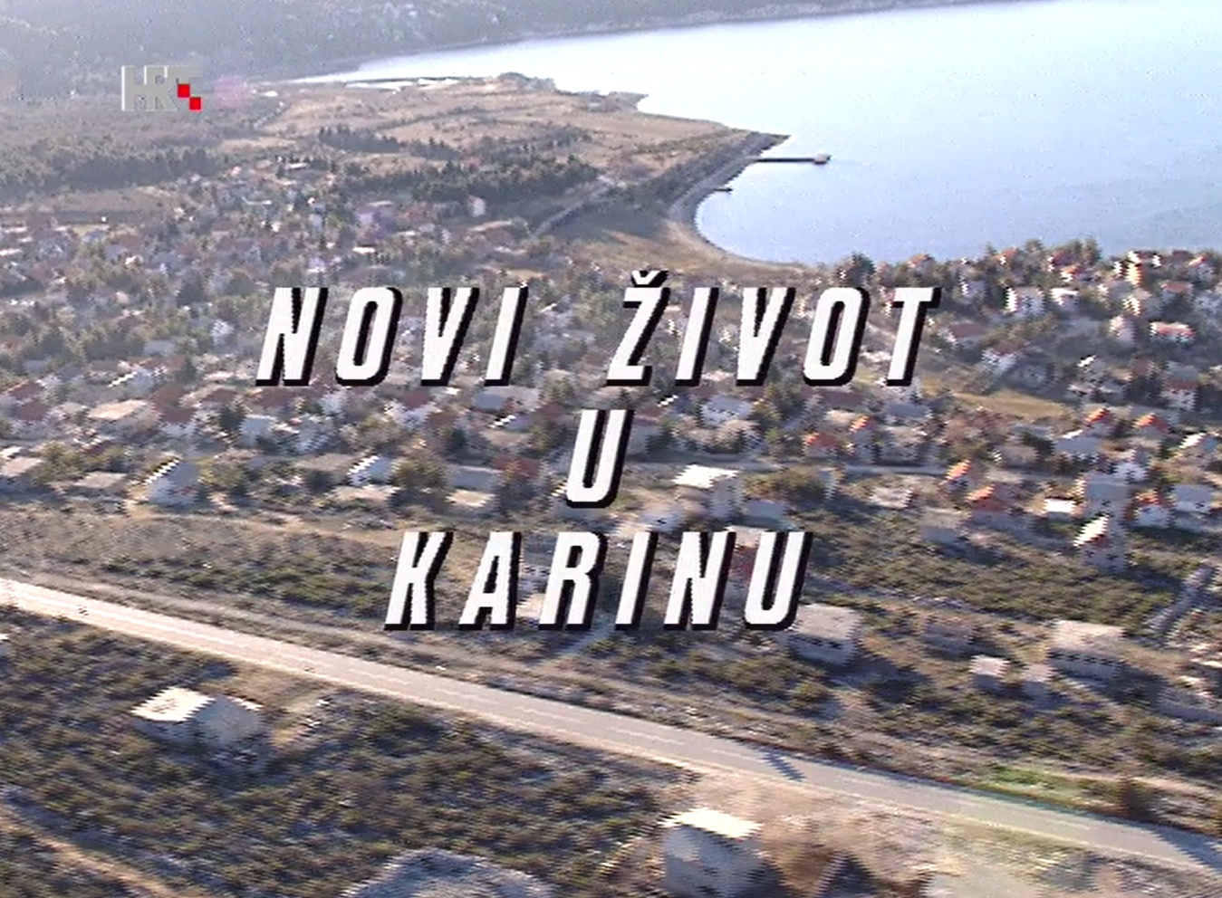 Novi život u Karinu