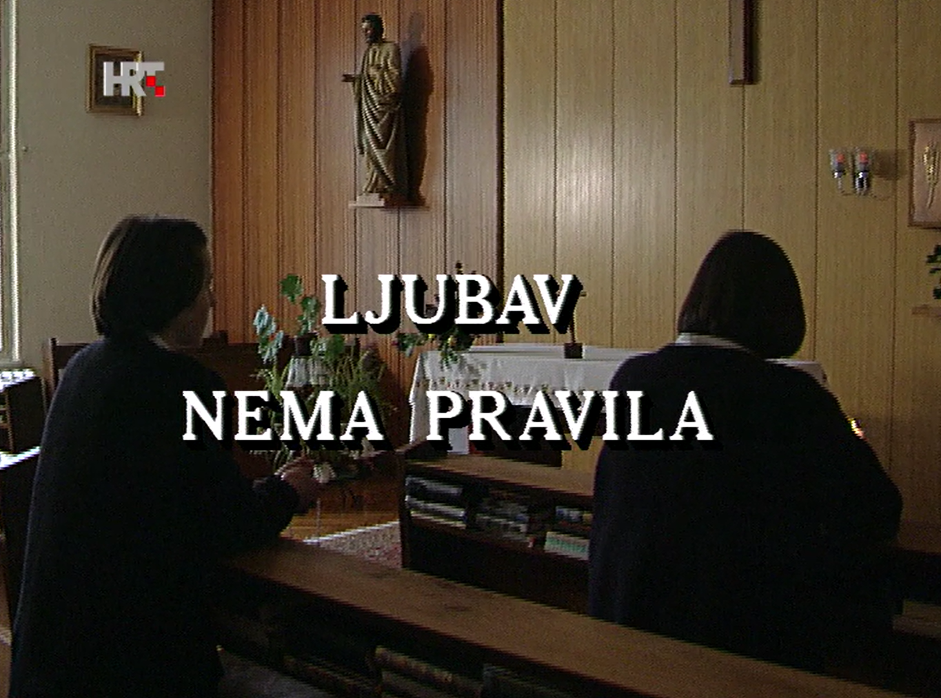 Ljubav nema pravila - Kćeri kršćanske ljubavi