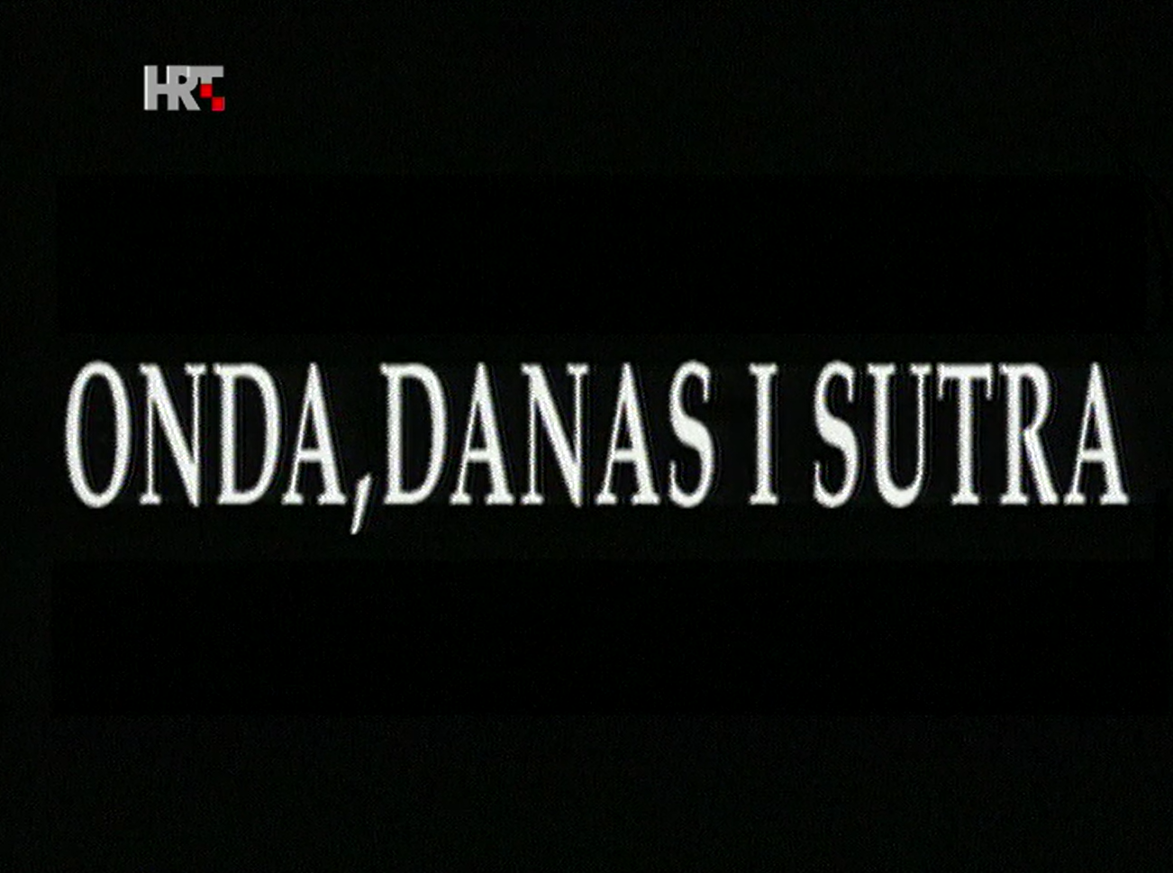 Moja priča o Hrvatskoj - Onda, danas i sutra