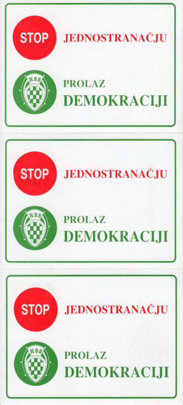 HSS STOP JEDNOSTRANAČJU PROLAZ DEMOKRACIJI