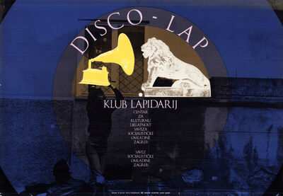 KLUB LAPIDARIJ: DISCO LAP,CENTAR ZA KULTURNU DJELATNOST SSO 