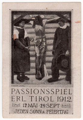 Passionsspiel erl. Tirol 1912.