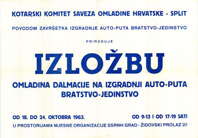 Izložba - omladina Dalmacije na izgradnji autoputa Bratstvo-