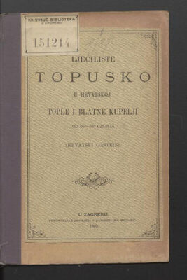 Lječilište Topusko u Hrvatskoj