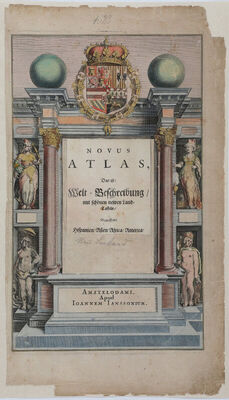 NOVUS / ATLAS, / Das ist: / Welt-Beschreibung / mit schönen 