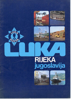 PPMHP 115081: Luka Rijeka Jugoslavija • Rijeka der grőste ju