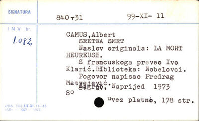 Sretna smrt / Albert Camus ; [s franc. prev. Ivo Klarić ; po