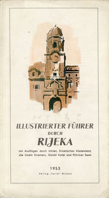 Illustrirter Fűhrer durch Rijeka