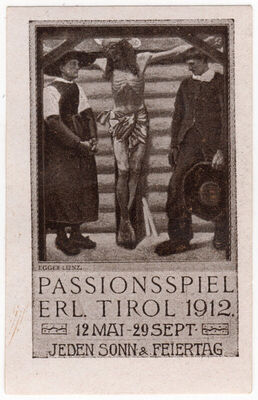Passionsspiel erl. Tirol 1912.
