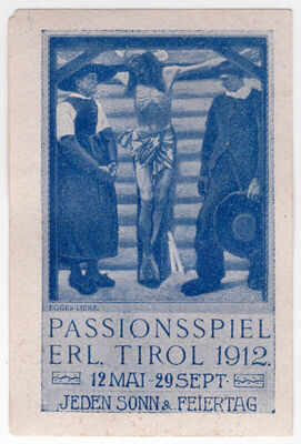 Passionsspiel erl. Tirol 1912.