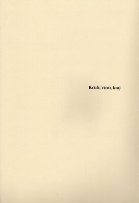 Kruh, vino, kraj