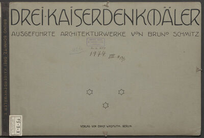 LIB-000221b: Drei Kaiserdenkmäler. Ausgeführte Architektur w