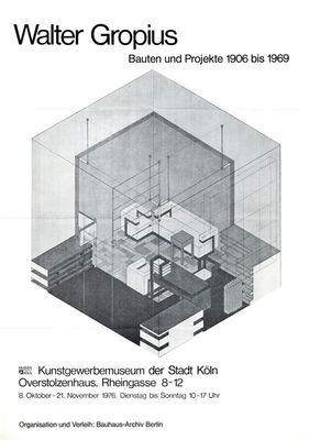 Walter Gropius Bauten und Projekte 1906 bis 1969