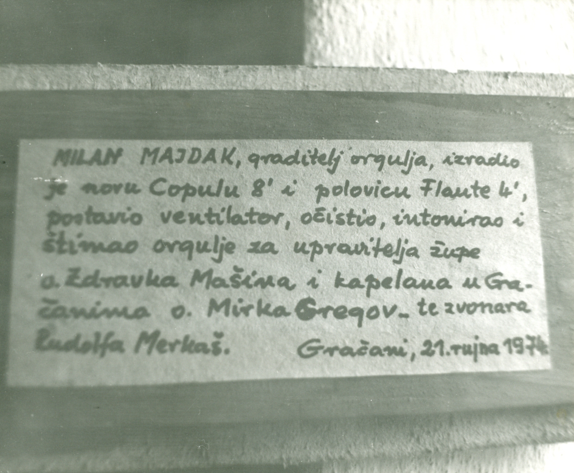 Nino Vranić, Gračani (Zlatar Bistrica) - Župna crkva Sv. Ksavera - Detalj unutrašnjosti orgulja - zapis graditelja orgulja iz 1974. god.