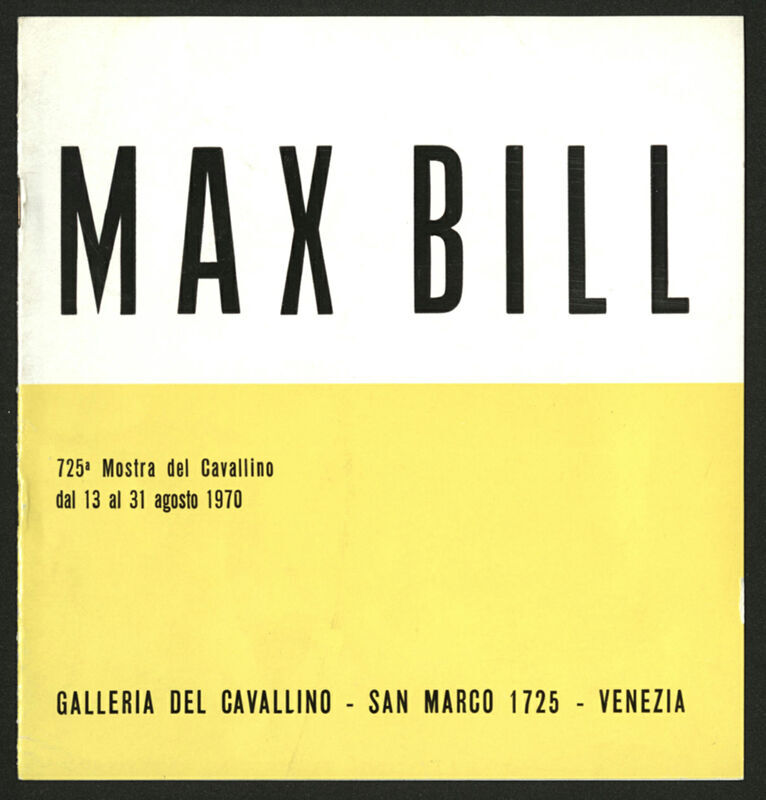 Max Bill: 725a Mostra del Cavallino