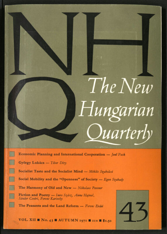 NHQ: The New Hungarian Quarterly Vol. XII, no. 43(1971)