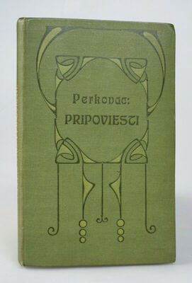 I. Perkovac : Pripoviesti. Iz bojnog odsjeka.