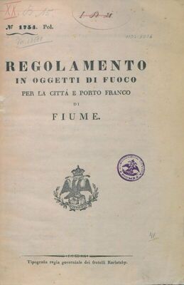 Regolamento in oggetti di fuoco per la Citta e Porto franco di Fiume