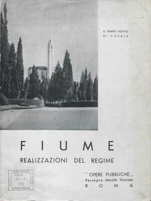 Fiume : realizzazioni del Regime 1936 - XIV