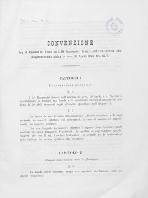 Convenzione tra il Comune di Fiume ed i 30 filarmonici firmati nell'atto diretto alla Rappresentanza civica de pres. 10 aprile 1878 nro. 2077.