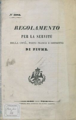 Regolamento per la servitu della Citta, Porto franco e Distretto di Fiume