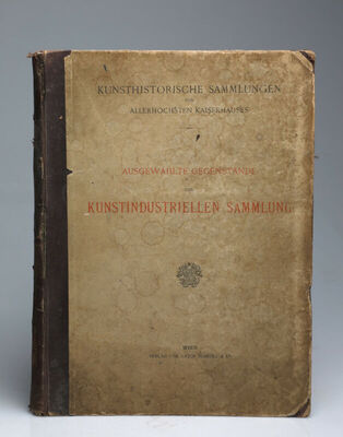 Album ausgewahlter gegenstande der Kunstindustriellen Sammlung des Allerhochsten Kaiserhauses (...)