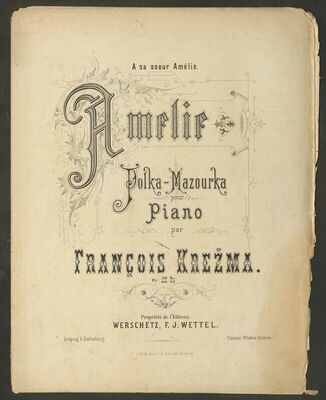 F. Krežma: Amélie. Polka-Mazurka pour piano par François Krežma