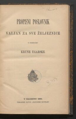 Propisni poslovnik valjan za sve željeznice u području Krune Ugarske.