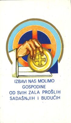 Izbavi nas molimo Gospodine...