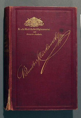 Proben von Brendler & Marklowsky, k.und k. Hofschriftgiesserei und Graviranstalt, Wien.