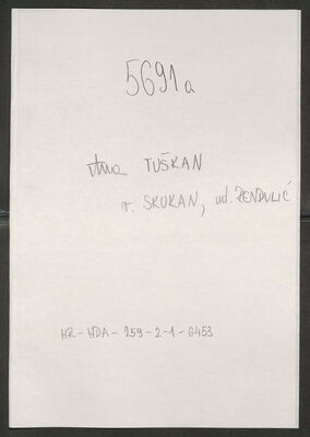 Tuškan, Ana rođ. Skukan (udovica Ivana Rendulića), 1888. Policijski karton