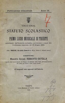 Statuto scolastico del Primo Liceo musicale di Trieste = Školski Statut prve glazbene gimnazije u Trstu, 19031904.