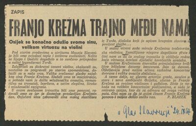 P. Blažek: Franjo Krežma trajno među nama. Osijek se konačno odužio svome sinu, velikom virtuozu na violini. Glas Slavonije, 1967.